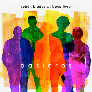 Rubén Blades con Boca Livre - "Pasieros"