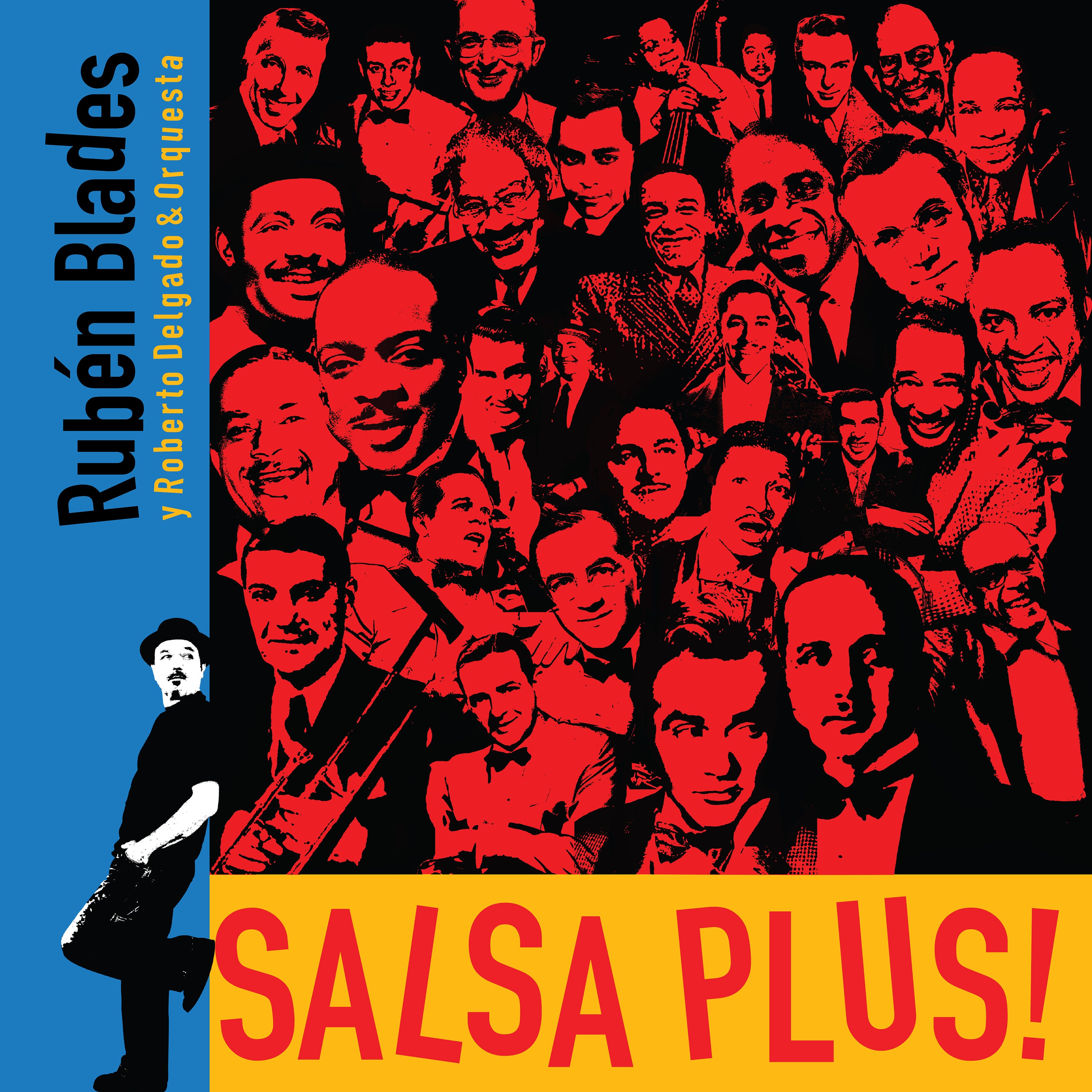 Rubén Blades con Roberto Delgado y Orquesta - "SALSA PLUS!"